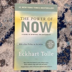 The Power of Now a Guide to Spiritual Enlightenment by Eckart Tolle
